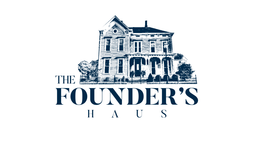 The Founder's Haus Striving to make your stay historic.